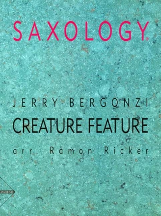 Bergonzi, Jerry - Creature Feature 5 Saxophone (SATTBar) mit Klavier, Gitarre (ad lib), Kontrabass, Schla Partitur und Stimmen