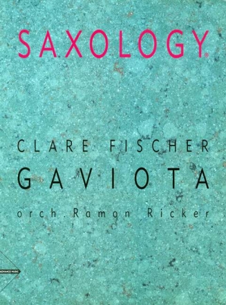 Fischer, Clare - Gaviota fr 6 Saxophone (SSATTBar) und Klavier