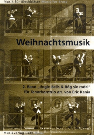 Weihnachtsmusik Band 2 fr 3 Tenorhrner (Trompeten) Spielpartitur