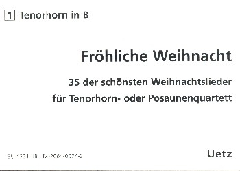 Frhliche Weihnacht fr 4 Posaunen (Tenorhrner) Tenorhorn 1 (in B)