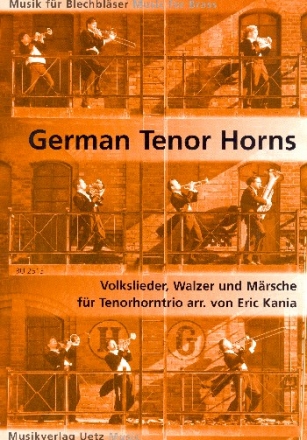 German Tenor Horns fr 3 Tenorhrner Partitur und Stimmen