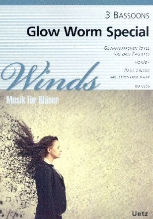 Glow Worm Special fr 3 Fagotte Partitur und Stimmen