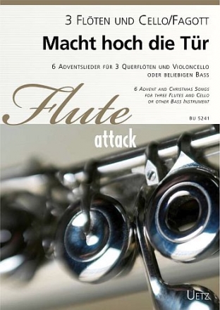 Macht hoch die Tr fr 3 Flten und Violoncello (Bassinstrument) Partitur und Stimmen