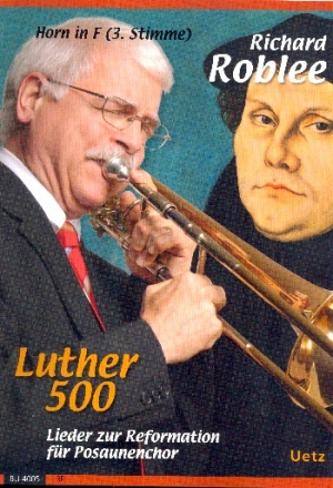 Luther 500 fr Posaunenchor Horn in F (3. Stimme)