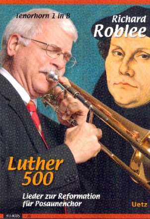 Luther 500 fr Posaunenchor Tenorhorn 1 in B