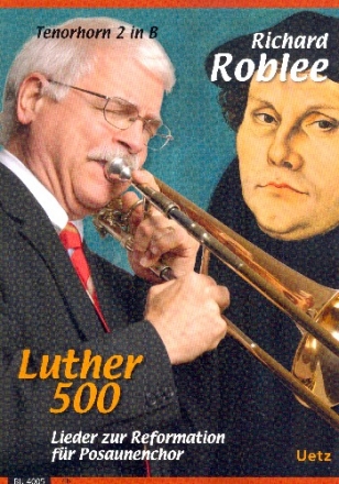 Luther 500 fr Posaunenchor Tenorhorn 2 in B