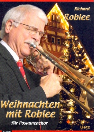 Weihnachten mit Roblee fr Posaunenchor Partitur (Mindestabnahme 4 Ex)