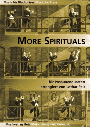 More Spirituals fr 4 Posaunen Partitur und Stimmen