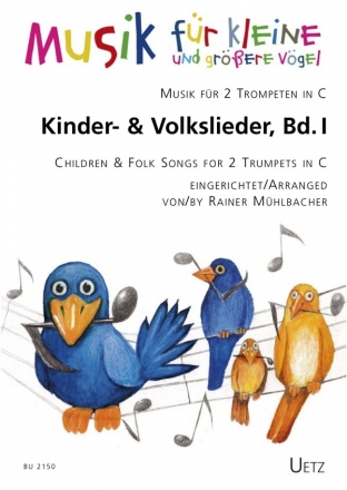 Kinder- und Volkslieder Band 1 fr 2 Trompeten in C (+Text) Spielpartitur