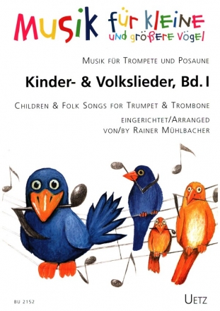 Kinder- und Volkslieder Band 1 fr Trompete in B und Posaune (+Text) Spielpartitur