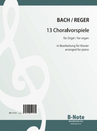 13 ausgewhlte Choralvorspiele fr Klavier