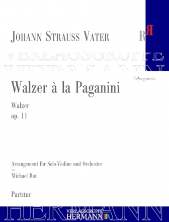 Strau (Father), Johann, Walzer  la Paganini op. 11 Violine und Orchester Partitur