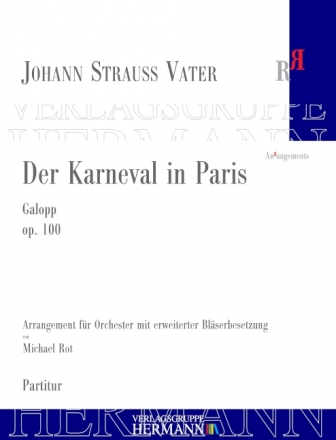 Strau (Father), Johann, Der Karneval in Paris op. 100 Orchester Partitur