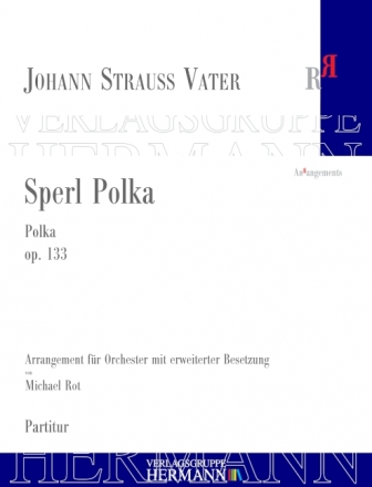 Strau (Father), Johann, Sperl Polka op. 133 Orchester Partitur