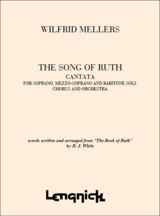 Wilfrid Mellers Song of Ruth SATB