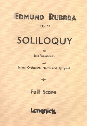 Soliloquy op.57 for solo violoncello,horns, tympani and string orchestra score