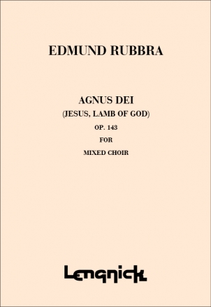 Edmund Rubbra Agnus Dei Opus 143 SATB