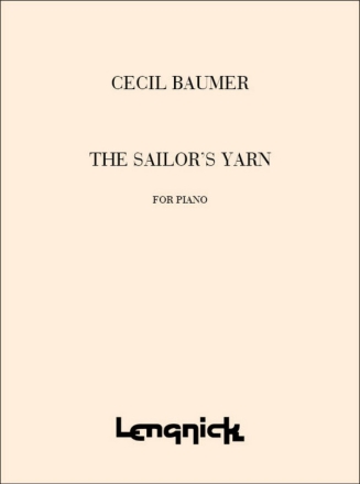 Cecil Baumer The Sailor's Yarn Grade 3 Piano