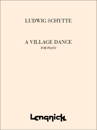 Schytte 7 Compositions, Opus 143/2 Village Dance