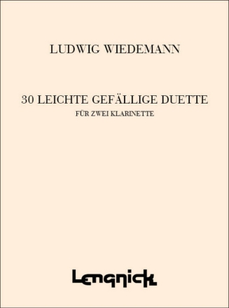 Wiedemann 30 Easy and Melodic Duets 2 Klarinetten