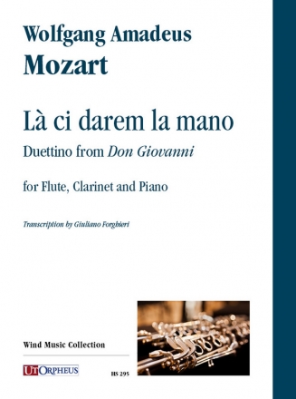 L ci darem la mano. Duettino dal 'Don Giovanni' per Flauto, Clarinetto e Pianoforte