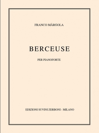 Franco Margola, Berceuse (1938) Per Pianoforte (2-10) Klavier Partitur