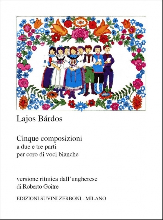 5 Composizioni Mixed Choir a Cappella Partitur