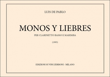 Monos Y Liebres (1995) Bass Clarinet and Marimba Partitur