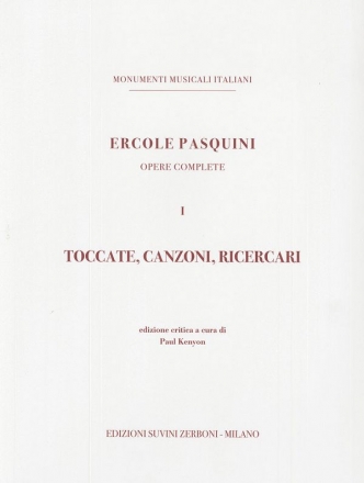 Toccate, Canzoni, Ricercari. Opere complete. Vol.I Klavier