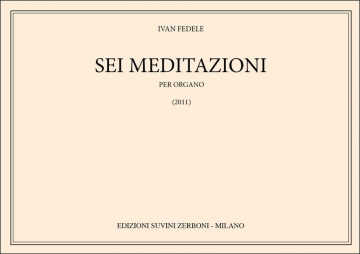 Sei Meditazioni Orgel