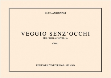 Veggio Senz'Occhi per coro a cappella