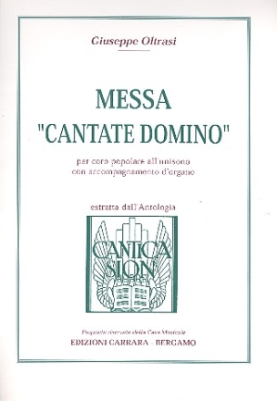 Messa Cantate Domino per coro popolare all'unisono con accompagnamento d'organo partitura (la)