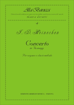 Heinichen, Johann David Concerto in Fa. Trascrizione per Organo o Clavicembalo