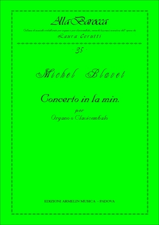 Blavet, Michel Concerto in La minore. Trascrizione per Organo o Clavicembalo