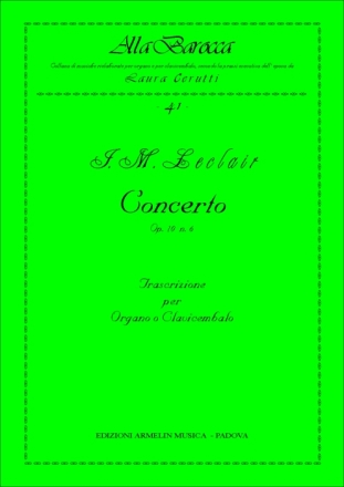 Leclair, JeanMarie Concerto op. 10 n. 6. Trascrizione per Organo o Clavicembalo