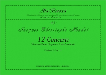 Naudot, Jacques Christophe 12 concerti, vol. 2. Trascrizione per Organo o Clavicembalo