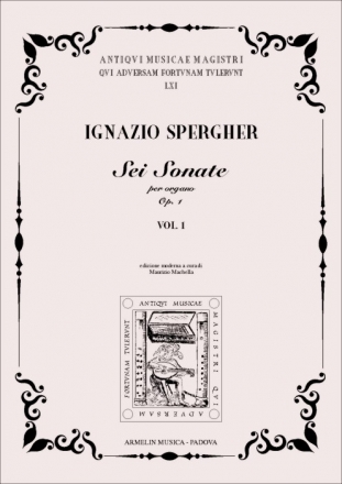 Spergher, Ignazio Sei Sonate per organo op. 1 vol. 1