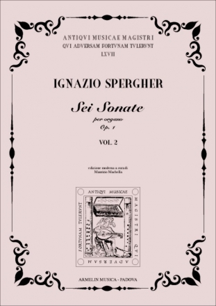 Spergher, Ignazio Sei Sonate per organo op. 1 vol. 2.