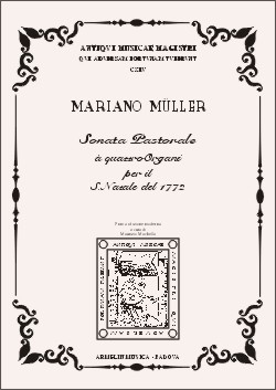 Mller, Mariano Sonata Pastorale a 4 Organi ' S.Natale'.