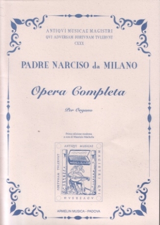 Narciso da Milano, Padre Opera completa per Organo.