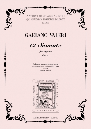 Valerj, Gaetano 12 Sonate per Organo op. 1