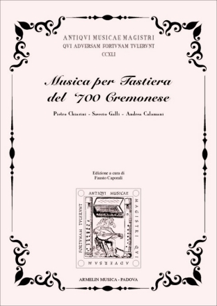 Autori Cremonesi Musica per tastiera del '700 Cremonese.