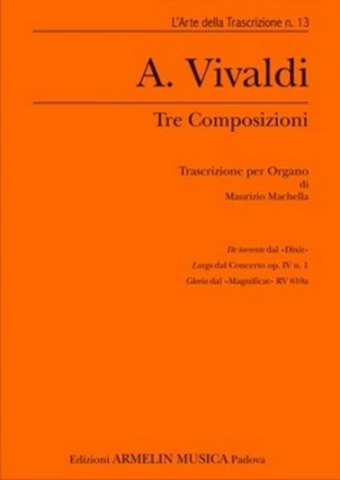 Vivaldi, Antonio Tre composizioni. Trascrizione per Organo