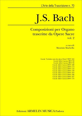 Bach, Johann Sebastian Composizioni per Organo trascritte da opere sacre, vol 2. Trascrizione