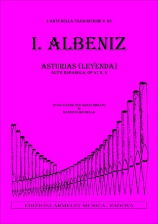 Albeniz, Isaac Asturias. Trascrizione per Organo