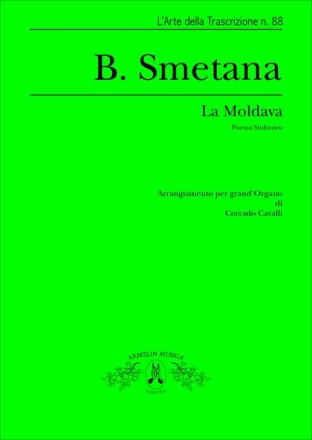 Smetana, Bedrich La Moldava. Trascrizione per Organo