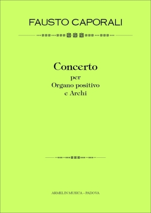 Caporali, Fausto Concerto per Organo e Archi. Partitura