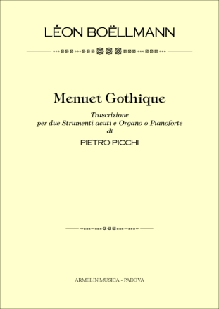 Boellmann, Leon Menuet Gothique. Per Organo e 2 Strumenti Melodici