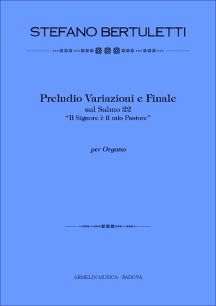 Bertuletti, Stefano Preludio, Variazioni e Finale sul Salmo 22.