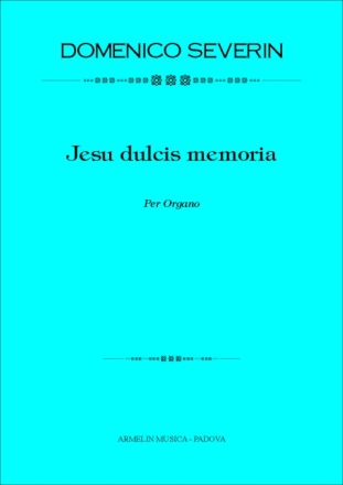 Severin, Domenico Jesu dulcis memoria